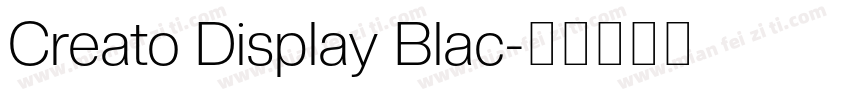 Creato Display Blac字体转换
